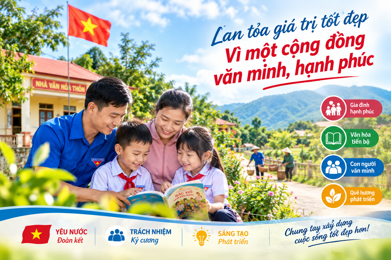 Lan tỏa các giá trị tốt đẹp, xây dựng cộng đồng văn minh, hạnh phúc